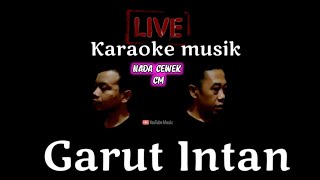 Download lagu Garut intan |H.darso - karaoke live nada dasar cewek mp3