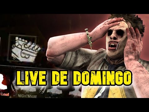 Dead by Daylight - VIVOS- 10-03-2024- OS CHORÕES