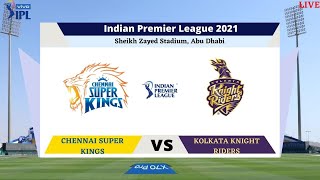 Live: Chennai Super Kings vs Kolkata Knight Riders | CSK vs KKR  Live Match  Stream