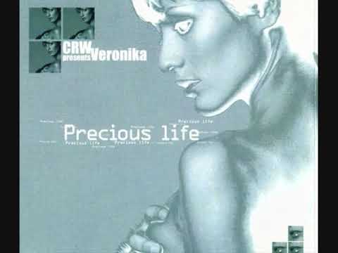CRW presents Veronika ‎- Precious Life (Maxi-Single)