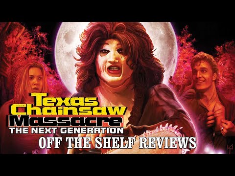 Texas Chainsaw Massacre: The Next Generation Review - Off The Shelf Reviews