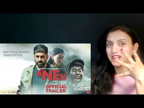 Reaction | Anek | Official Trailer | Anubhav Sinha, Ayushmann Khurrana | Bhushan Kumar | Praveshika
