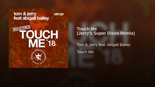 Touch Me (Jerry's Super Disco Remix)