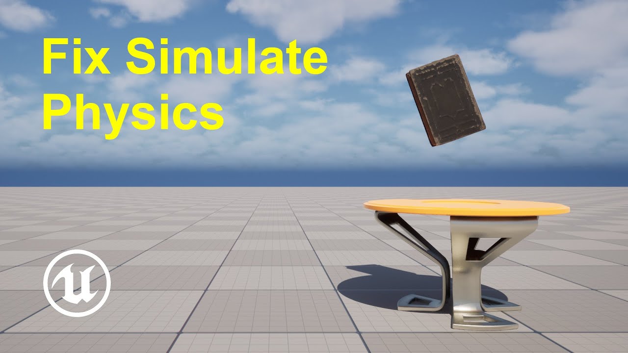 How to Fix Simulate Physics in Unreal Engine 5