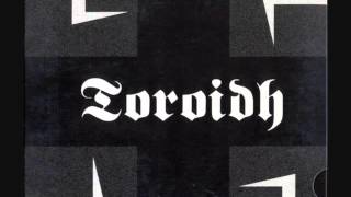 Toroidh - Never Again 7