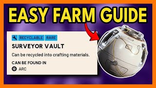 Best Ways To Farm Surveyor Vaults And Defeat Surveyors In Arc Raiders