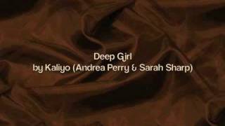 Deep Girl - Kaliyo (Andrea Perry & Sarah Sharp) - ABC Revenge Promo, Hotel 52, Tia and Tamera