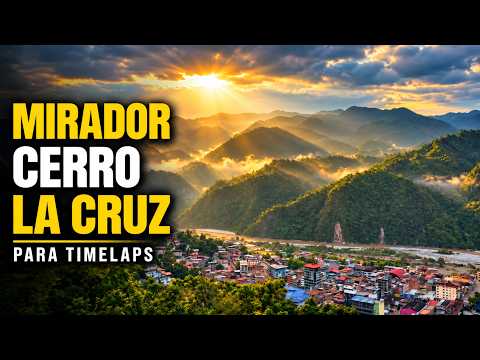 🥇 12 MINUTOS de PAISAJE en CHANCHAMAYO 🌄 | Vista desde Cerro La Cruz (Para Timelaps)