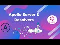 GraphQL Tutorial 3 Apollo Server And Resolvers