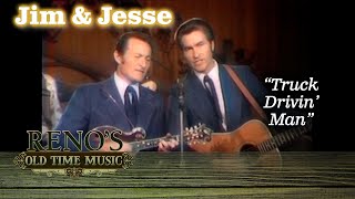 Pour me another cup of coffee!  Jim &amp; Jesse do TRUCK DRIVIN&#39; MAN