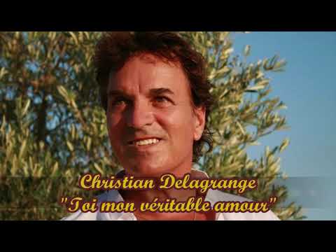 Christian Delagrange Toi mon véritable amour
