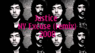 Justice - NY Excuse (Remix)
