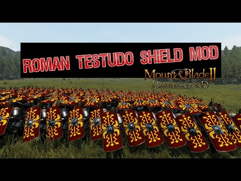 Roman Testudo Shield Mod 1 | Mount and Blade 2 Bannerlord
