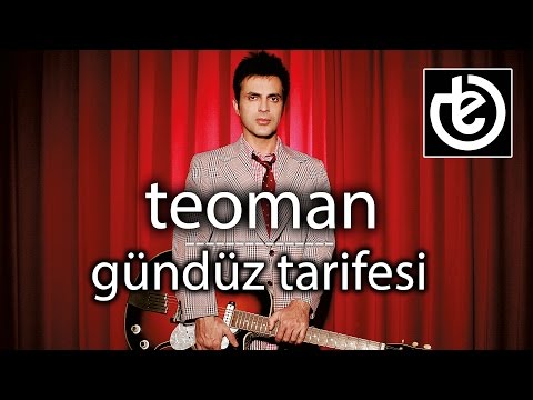 Gündüz Tarifesi - Teoman