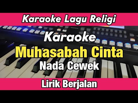 Karaoke - Muhasabah Cinta Nada Cewek Lirik Berjalan Versi Anisa Rahman