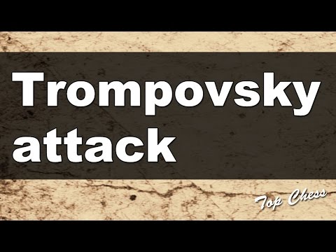 Chess - Trompovsky attack (Ruth, Opovcensky opening)