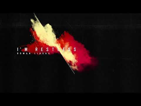 Roman Lindau - I'm Restless