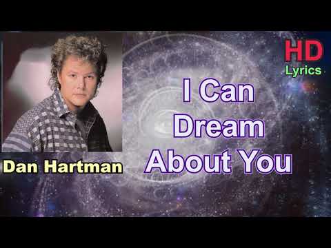 iMusicPlus HD Lyrics - I Can Dream About You, Song by Dan Hartman
