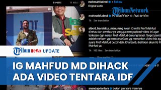 Instagram Mahfud MD Diduga Dibajak, Unggah Video Tentara IDF hingga Beri Pesan Ini Lewat Caption