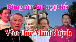 🔴Do not absolutely believe in the Minh Dinh Letter of Bishop Nguyen Huu Long and Priest Nguyen Na...