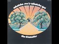 The Dramatics  -Watcha See Is Watcha Get -1972 (FULL ALBUM)