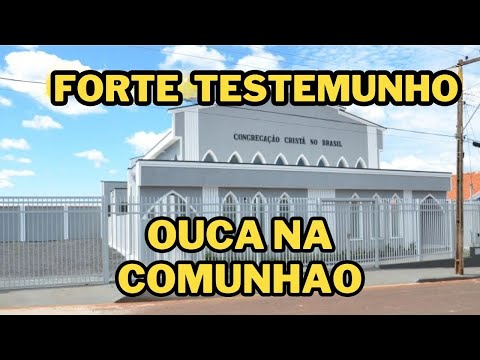TESTEMUNHO CCB - MENINO SAROU DE DIARREIA NO CULTO - CONGREGAÇÃO CRISTÃ NO BRASIL