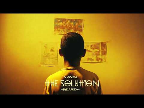 VAN - The Solution (feat. Dub Afrika) [Visualizer]