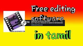 video editing software for windows 7 32 bit free download/ easy to video editing in tamil