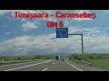 DN6 Timișoara Lugoj Caransebeș