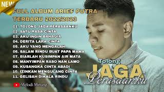 Download lagu FULL ALBUM ARIEF PUTRA TERBARU 2022/2023 - TOLONG JAGA PERASAANKU mp3