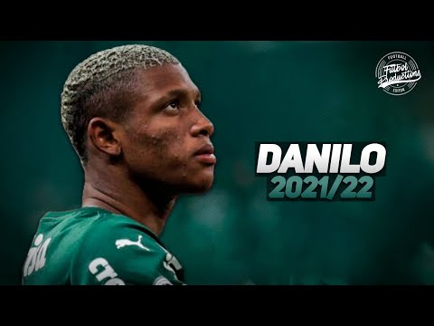 Danilo ► Palmeiras ● Skills, Goals & Tackles ● 2021/22 | HD