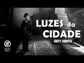 Charlie Chaplin |  Luzes da Cidade (City Lights) - 1931 - Legendado