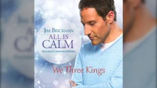 Jim Brickman - 10 We Three Kings