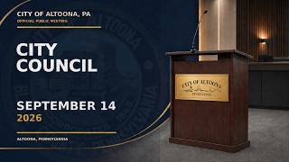 Altoona City Council Meeting, September 14th, 2026