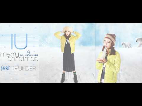 IU - Merry Christmas In Advance (ft. MBLAQ's Thunder) (Male Version)