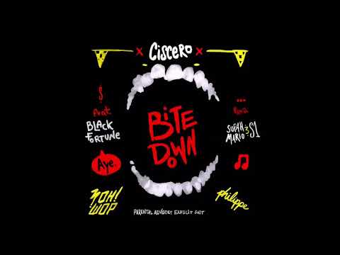 Ciscero - Bite Down (feat. Black Fortune)