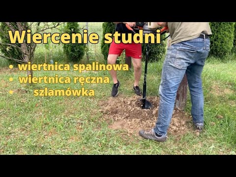 Buduję studnię: Wiertnica Spalinowa, Ręczna i Szlamówka w Akcji! Cz.1