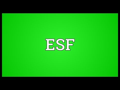 ESF Meaning