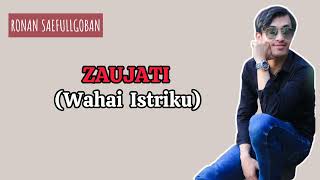 Download lagu Zaujati (Wahai Istriku) Cover || Ronan SaefullGoban mp3