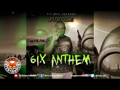 Furtyle - 6ix Anthem (MVP Diss) [Alien Riddim] July 2019