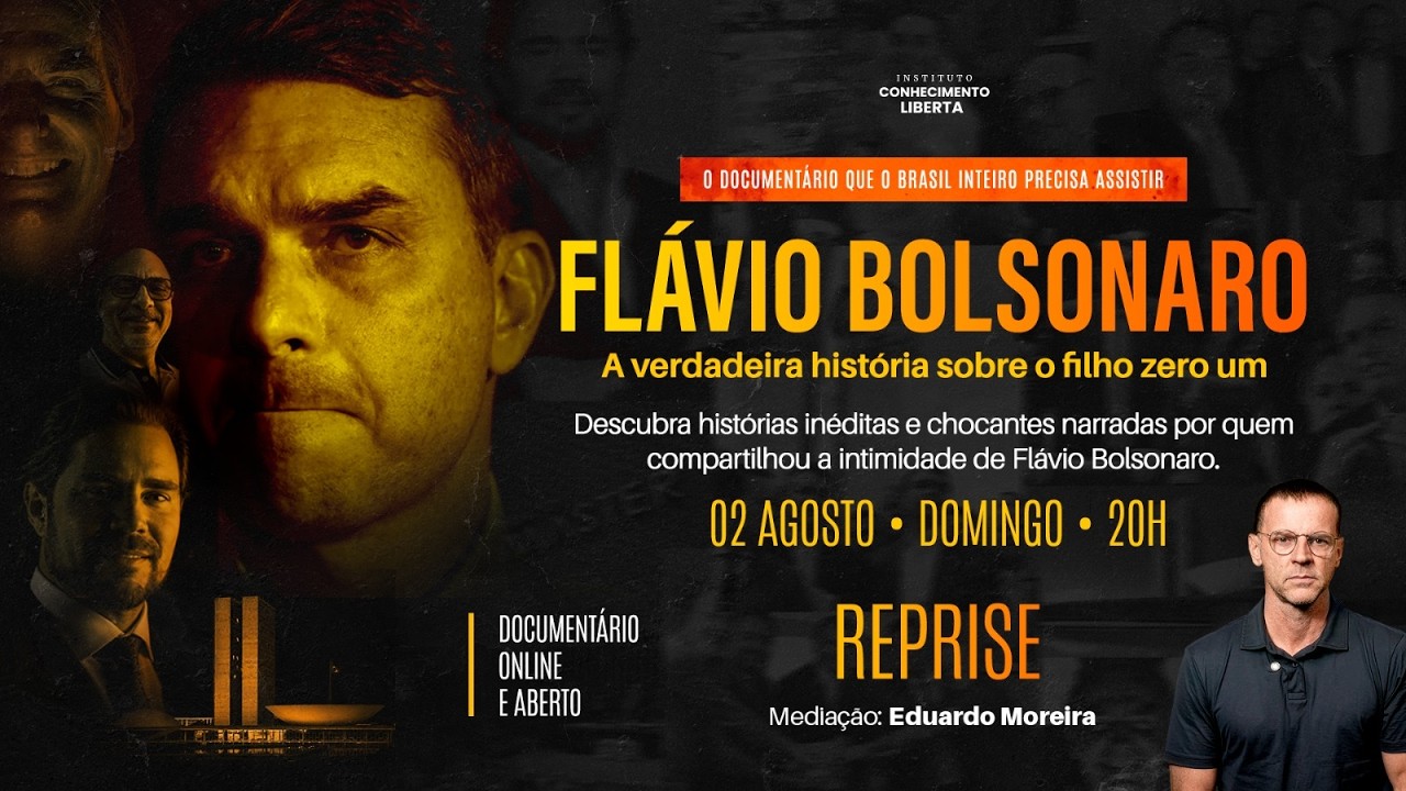 REPLAY LIBERADO: FLÁVIO BOLSONARO: A VERDADEIRA HISTÓRIA SOBRE O FILHO ZERO UM - 02/08 ÀS 20h