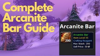 Arcanite Bar Complete Gold Guide