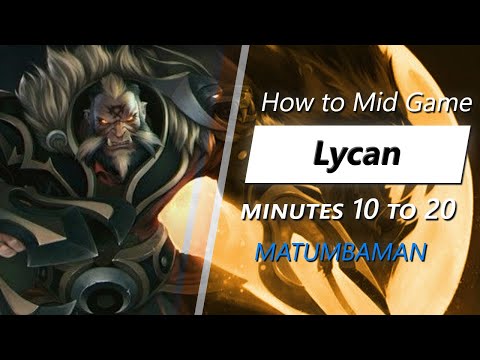 Own the mid game with Lycan (feat. MATUMBAMAN) | Minute 10 to 20