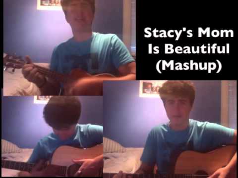 Stacy's Mom Is Beautiful