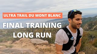 Final Training Long Run: UTMB Training Week 12