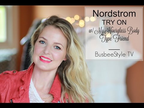Nordstrom TRY ON with My Hourglass Body Type Neighbor | BusbeeStyle TV