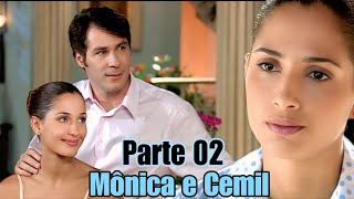 A HISTÓRIA DE MÔNICA E CEMIL- PARTE 02 (comentada)