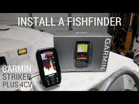 How to Install a Fishfinder | Garmin Striker Plus 4CV Unboxing