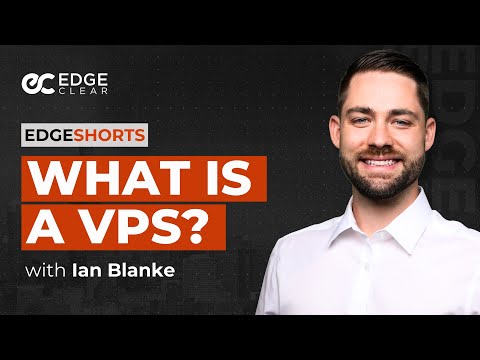 What Is a VPS? | EdgeShorts: Futures, Fast & Simple