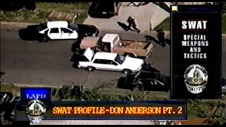LAPD Life on the Beat SWAT Profile Don Anderson Part 2